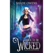 Born to be Wicked: A Snarky Urban Fantasy Series