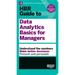 HBR Guide to Data Analytics Basics for Managers