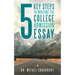 5 Key Steps to Writing the College Admission Essay