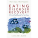 Eating Disorder Recovery: A Simplified Guide for Families