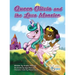 Queen Olivia and the Lava Monster