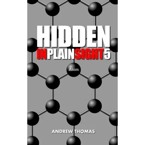 Hidden In Plain Sight 5: Atom