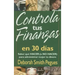 Controla Tus Finanzas En 30 Días