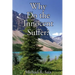 Why Do the Innocent Suffer?