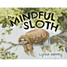 The Mindful Sloth