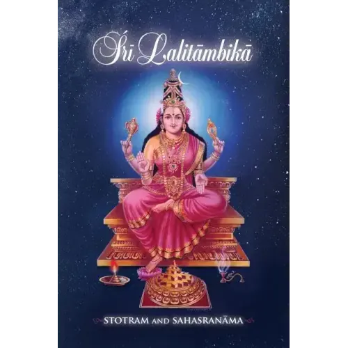 Sri Lalitambika: Stotram and Sahasranama