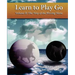 The Way of the Moving Horse: Learn to Play Go