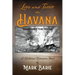 Love and Terror in Havana