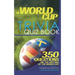 The World Cup Trivia Quiz Book