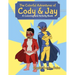 The Colorful Adventures of Cody & Jay: A Coloring and Activity Book