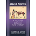 Apache Odyssey: A Journey Between Two Worlds (Revised)