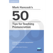 Mark Hancock's 50 Tips for Teaching Pronunciation Pocket Editions: Cambridge Handbooks for Language Teachers Pocket Editions