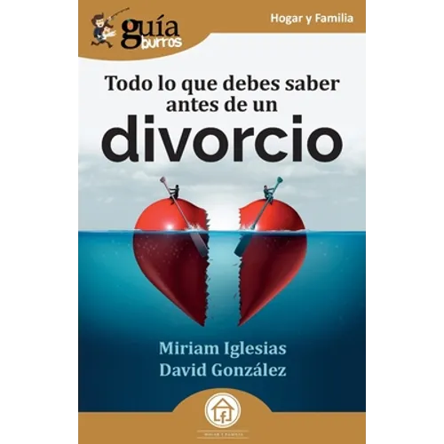 GuíaBurros: Todo lo que debes saber antes de un divorcio