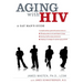 Aging with HIV: A Gay Man's Guide