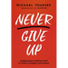 Never Give Up: Holding Fast to Biblical Truth in Times of Danger and Despair