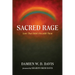 Sacred Rage: Love That Didn't Die with Them