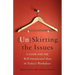 (Un)Skirting the Issues: A Guide for the Well-Intentioned Man in Today's Workplace
