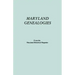 Maryland Genealogies. a Consolidation of Articles from the Maryland Historical Magazine. in Two Volumes. Volume II (Families Goldsborough - Young)