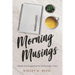 Morning Musings Softcover