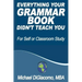 Everything Your GRAMMAR BOOK Didn't Teach You