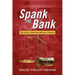 Spank the Bank: The Guide to Alternative Business Financing