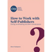 How to Work with Self-Publishers: Editing, proofreading and other considerations