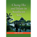 Cheng Ho and Islam in Southeast Asia