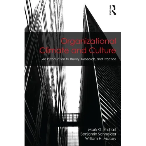 Organizational Climate and Culture: An Introduction to Theory, Research, and Practice