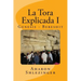 La Tora Explicada I: Genesis - Bereshit