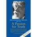 A Passion for Truth