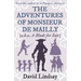 The Adventures of Monsieur de Mailly: from the author of A Voyage to Arcturus