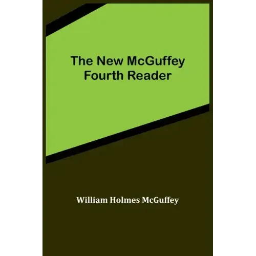The New McGuffey Fourth Reader
