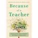 Because of a Teacher: Stories of the Past to Inspire the Future of Education