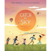 Catch the Sky: Playful Poems on the Air We Share
