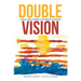 Double Vision: A History of Race Relations in the Wide Bay and Burnett