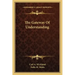 The Gateway of Understanding