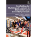 Scaffolding for Multilingual Learners in Elementary and Secondary Schools