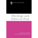 Theology and Ethics in Paul