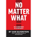 No Matter What: The 10 Commitments of Accountability