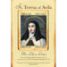 St. Teresa of Avila: Her Life in Letters