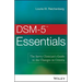 DSM-5 Essentials: The Savvy Clinician's Guide to the Changes in Criteria