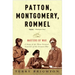 Patton, Montgomery, Rommel: Masters of War