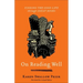 On Reading Well: Finding the Good Life Through Great Books