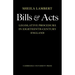 Bills and Acts: Legislative Procedure in Eighteenth-Century England