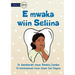 Seliina has Tooth Decay - E mwaka wiin Seliina (Te Kiribati)