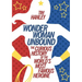 Wonder Woman Unbound: The Curious History of the World's Most Famous Heroine