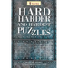 Hard, Harder and Hardest Puzzles: Sudoku Hard To Extreme Edition