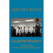 Laughter Mastery: Laughter Yoga: Training and Advanced Education