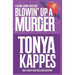 Blowin' Up A Murder