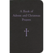 A Book of Advent and Christmas Prayers